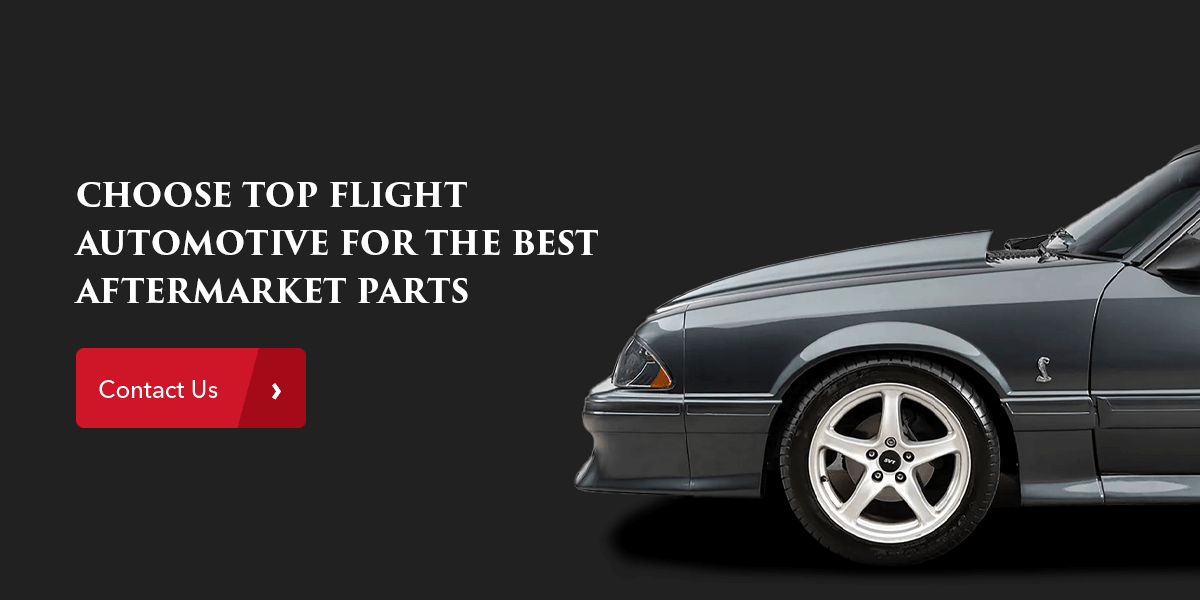 Contact Top Flight Automotive for the best Fox Body Mustang parts.