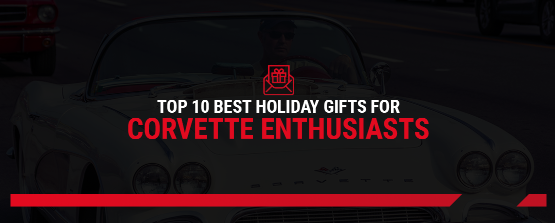 Top 10 Best Holiday Gifts for Corvette Enthusiasts