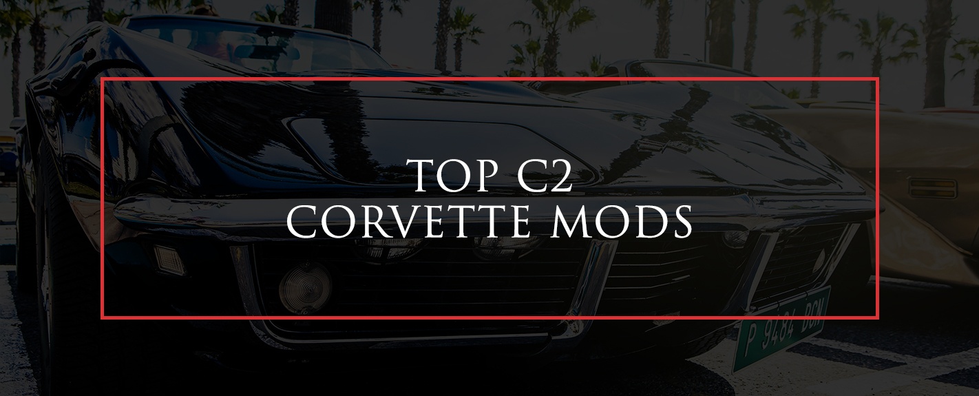 01-Top-C2-Corvette-Mods