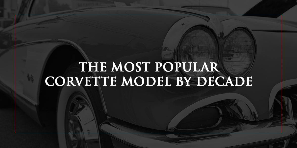 01-the-most-popular-corvette-model-by-decade