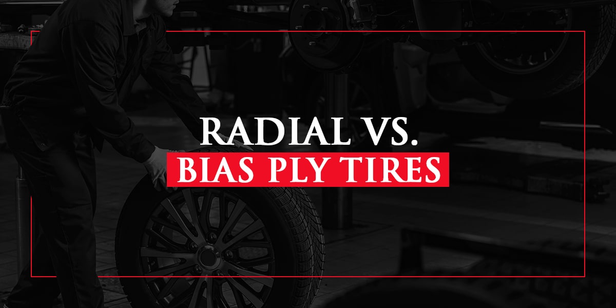 Radial vs. Bias Ply Tires