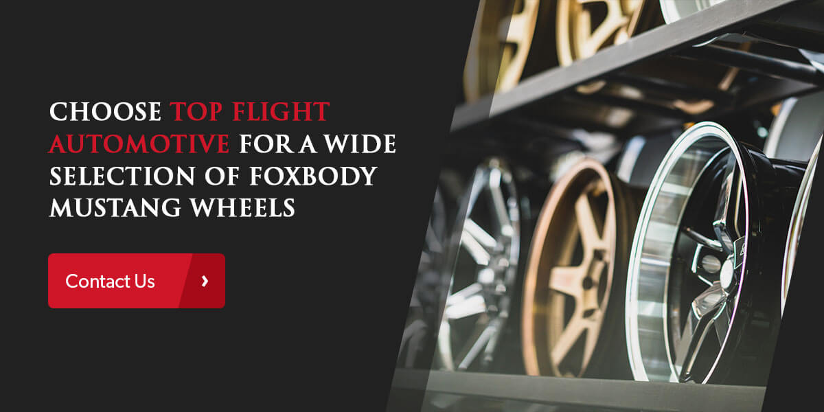 Choose Top Flight Automotive for a Wide Selection of Foxbody Mustang Wheels